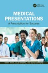 Medical Presentations A Prescription for Success 2024