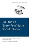 50 Studies Every Psychiatrist Should Know 2018