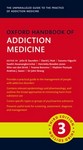 Oxford Handbook of Addiction Medicine 3rd Ed 2024