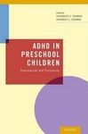 ADHD in Preschool Children : Assessment and Treatment 2014