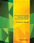 Borderline Personality Disorder and the Conversational ModelA Clinician's Manual