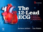 The 12-Lead ECG in Acute Coronary Syndromes 5th Ed 2024