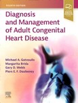 Diagnosis and Management of Adult Congenital Heart Disease  4th Ed 2025