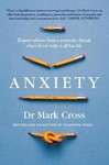 Anxiety : Expert Advice from a Neurotic Shrink Who's Lived  with Anxiety All His Life 2020