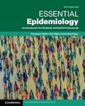 Essential Epidemiology An Introduction for Students and     Health Professionals 5th Ed 2024