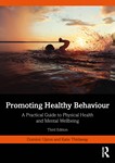 Promoting Healthy Behaviour A Practical Guide 3rd Ed 2024