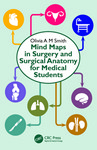 Mind Maps in Surgery and Surgical Anatomy for Medical       Students 1st Ed 2024