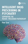 Intelligent Drug Prescribing in Psychiatry Supporting the   Patient-Prescriber Partnership