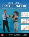 Dutton's Orthopaedic Examination, Evaluation and            Intervention 6th Ed 2022