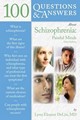 100 Questions and Answers about Schizophrenia: Painful Minds3rd Ed 2016