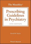 The Maudsley Prescribing Guidelines 15th Edition 2024