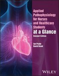 Applied Pathophysiology for Nurses and Healthcare Students  at a Glance 2nd Ed 2026