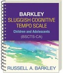 Barkley Sluggish Cognitive Tempo Scale Children and         Adolescents (BSCTS-CA) 2018