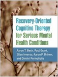 Recovery-Oriented Cognitive Therapy for Serious Mental      Health Conditions 2020