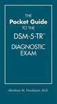 The Pocket Guide to the DSM-5-TR (TM) Diagnostic Exam 2022