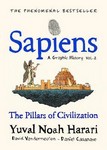 Sapiens a Graphic History, Volume 2:The Pillars of          Civilization