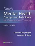 Early's Mental Health Concepts and Techniques for           Occupational Therapy 6th Ed 2024